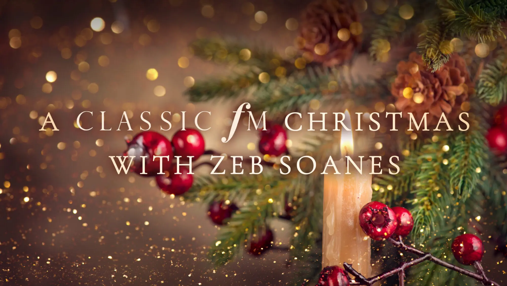 A Classic FM Christmas with Zeb Soanes