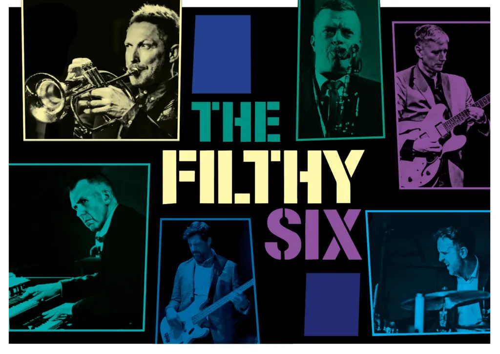 Crypt Live: The Filthy Six – Jazz, Funk and Boogaloo